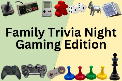 Family Trivia: Gaming Edition