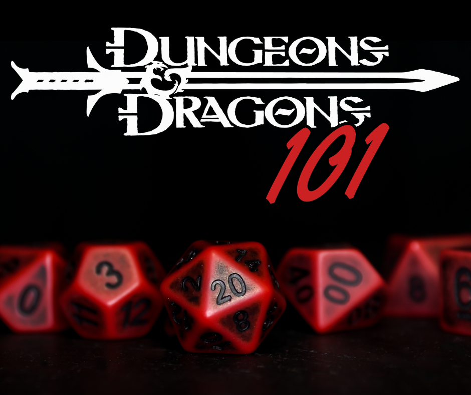 Dungeons & Dragons 101