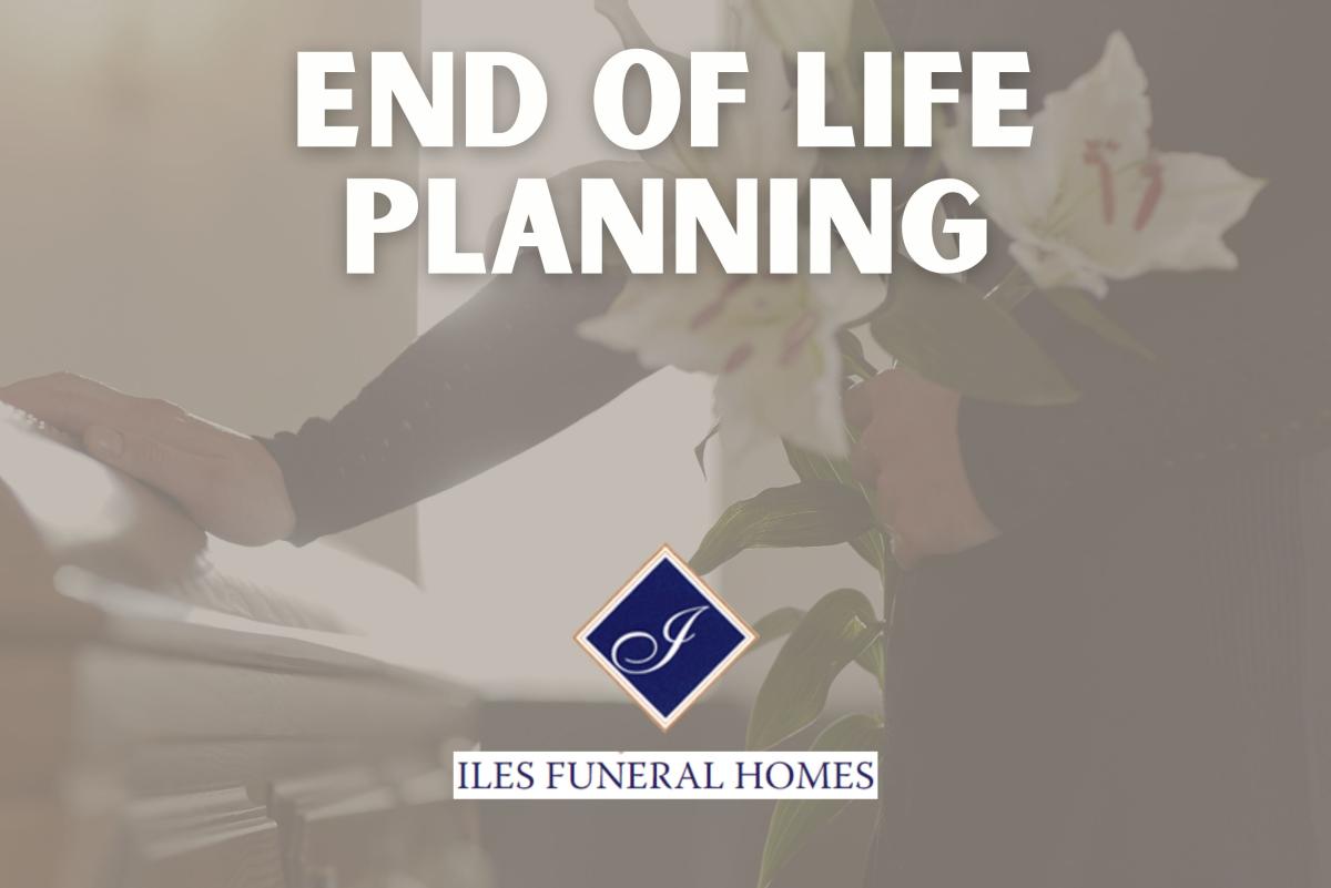 End of Life Planning